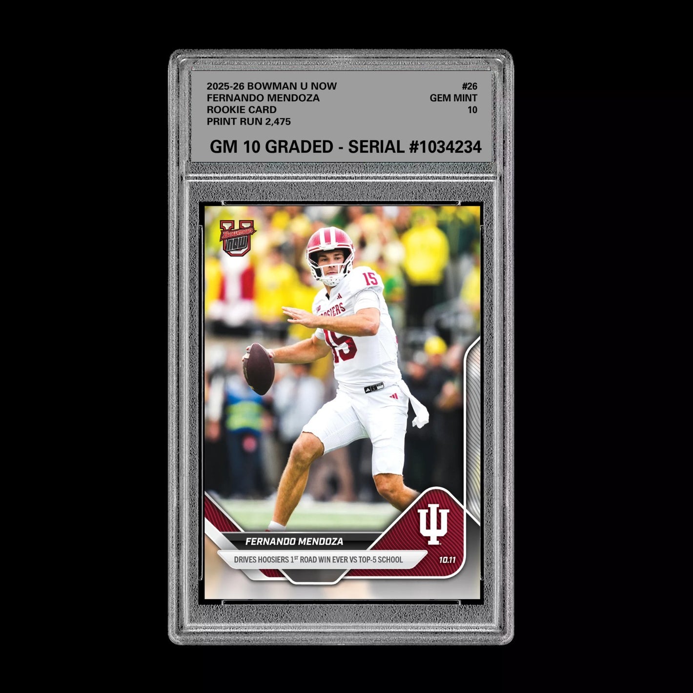 Graded 10 Fernando Mendoza RC Rookie Card 2025-26 Bowman U Topps Now #26 Football