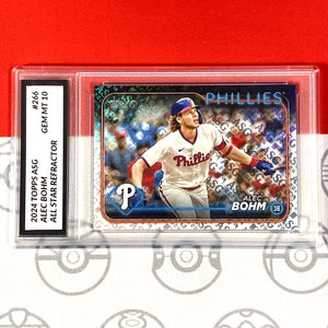 Graded 10 Alec Bohm #266 2024 All Star Game ASG Refractor Variation SP SSP Baseball