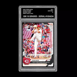 Graded 10 2026 Topps Now Chase Burns Call Up Rookie Card RC #512 Reds PRESALE Baseball