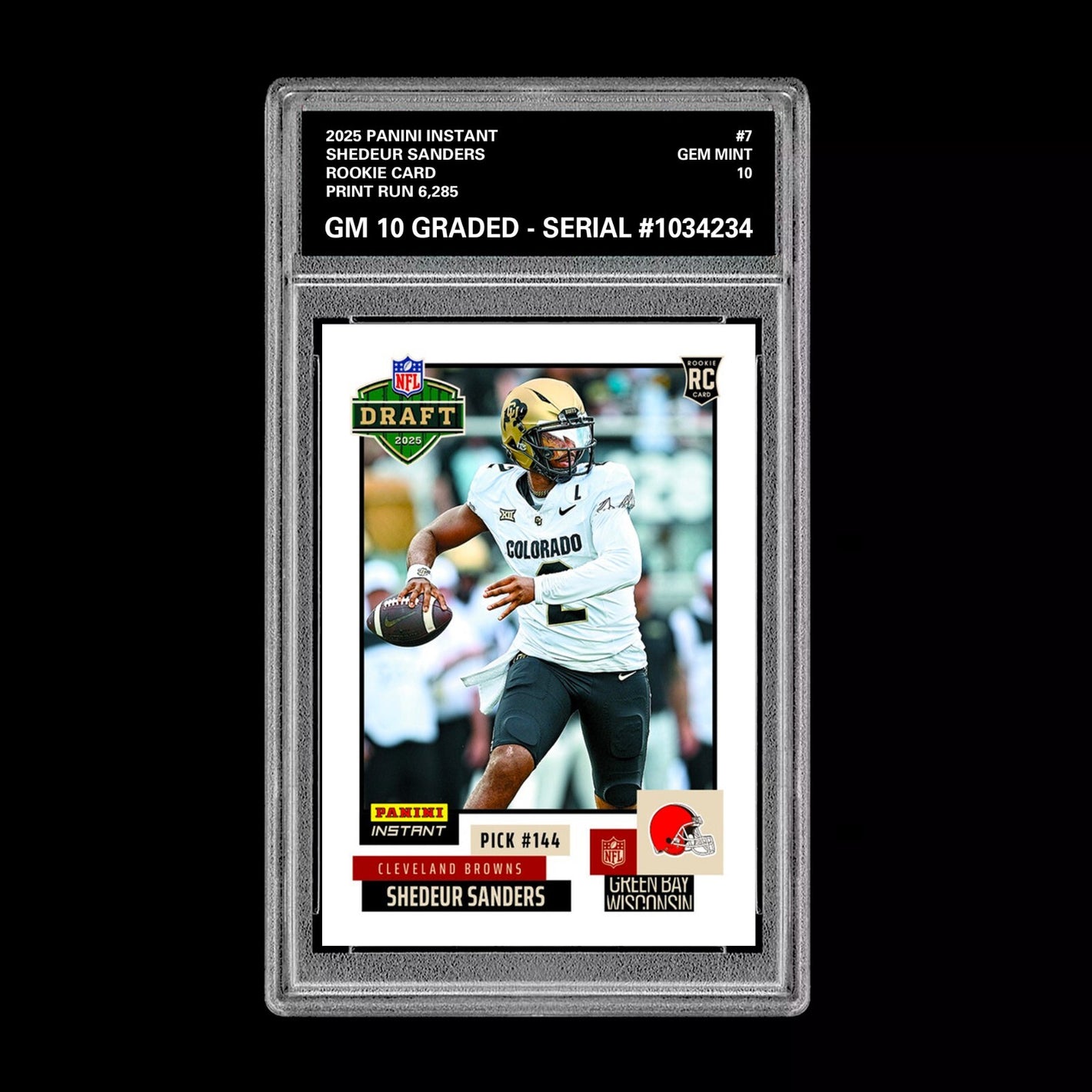 Graded 10 Shedeur Sanders #7 RC Rookie 2025 Panini Instant NFL Cleveland Browns Football