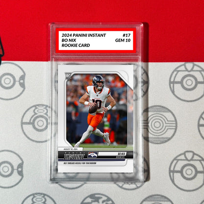 Graded 10 Bo Nix #17 RC Rookie Card 2024 Panini Instant Denver Broncos Football