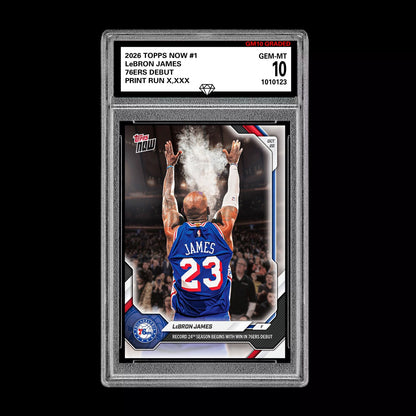 Graded 10 LeBron James #1 2026 TOPPS NOW 76ers Debut Presale Basketball