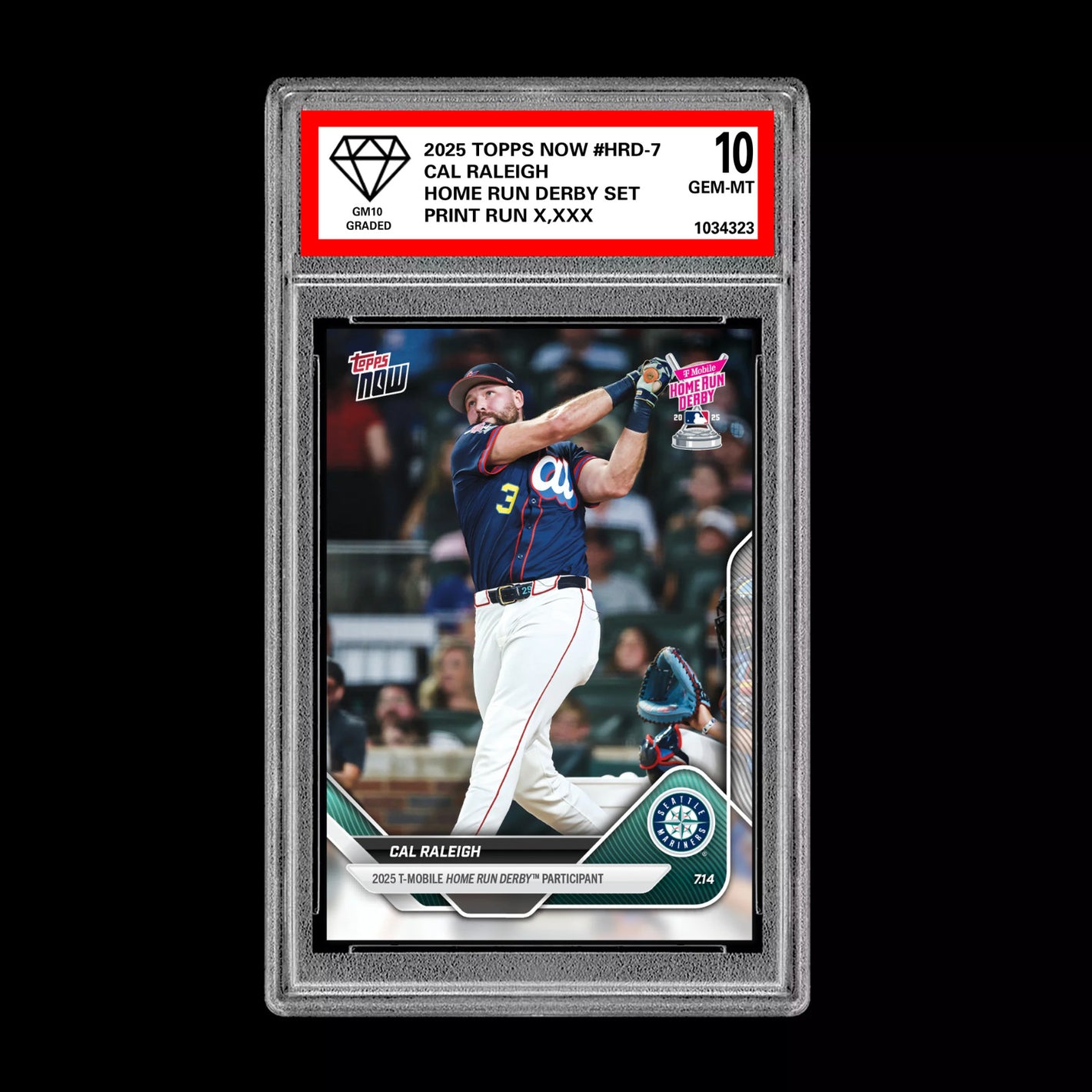 Graded 10 Cal Raleigh - 2025 TOPPS NOW #HRD-7 Home Run Derby Set Baseball