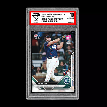Graded 10 Cal Raleigh - 2025 TOPPS NOW #HRD-7 Home Run Derby Set Baseball