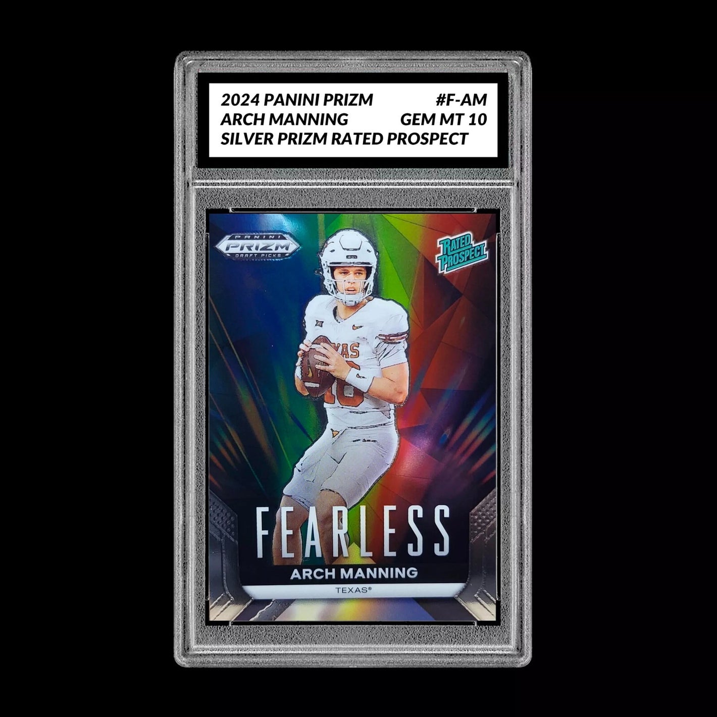 Graded 10 Arch Manning #F-AM Fearless Silver 2024 Panini Prizm Draft RC Rookie Football