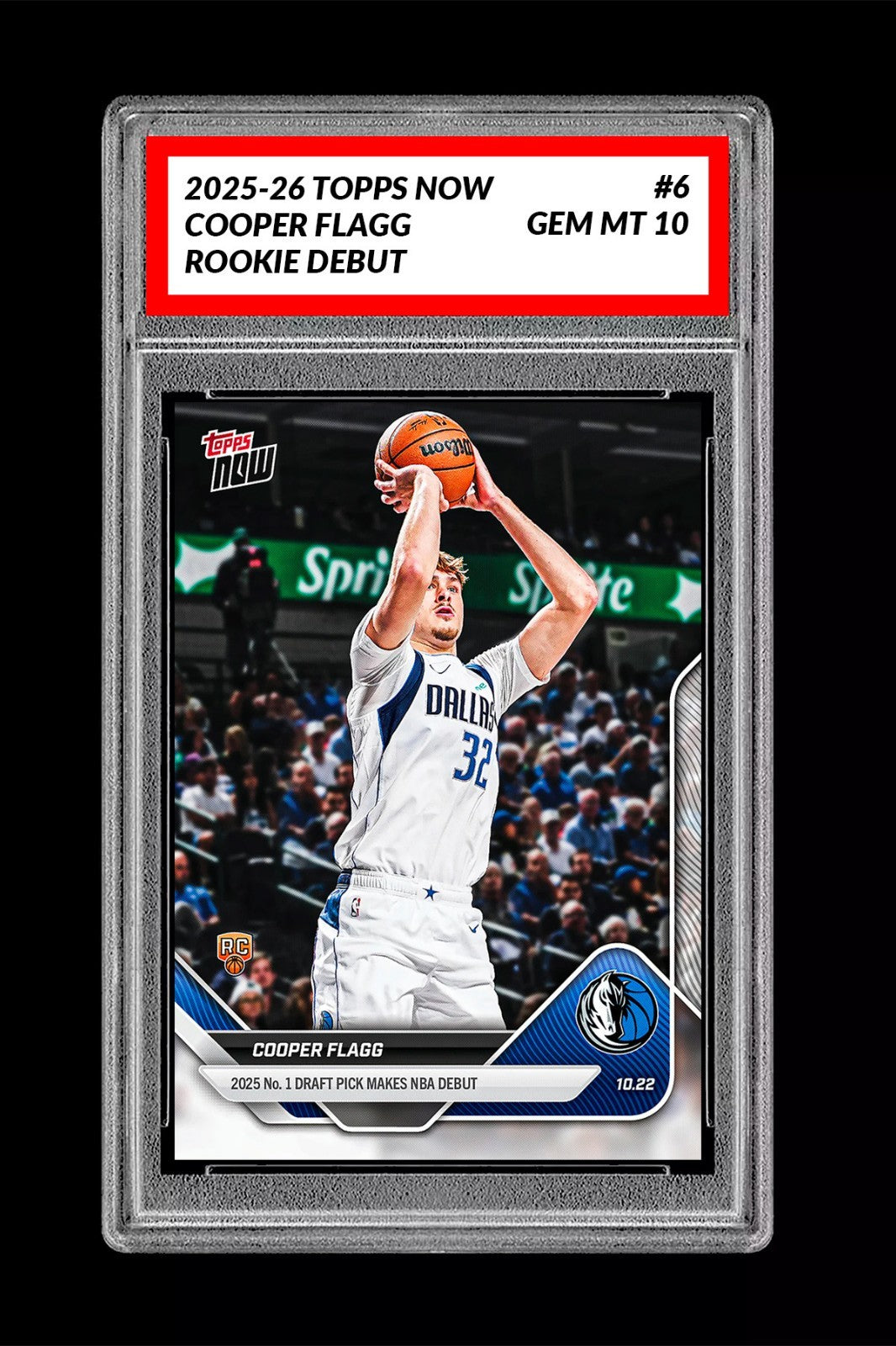 Graded 10 Cooper Flagg #6 1st Rookie Card Dallas Mavericks 2025-26 Topps Now RC Basketball