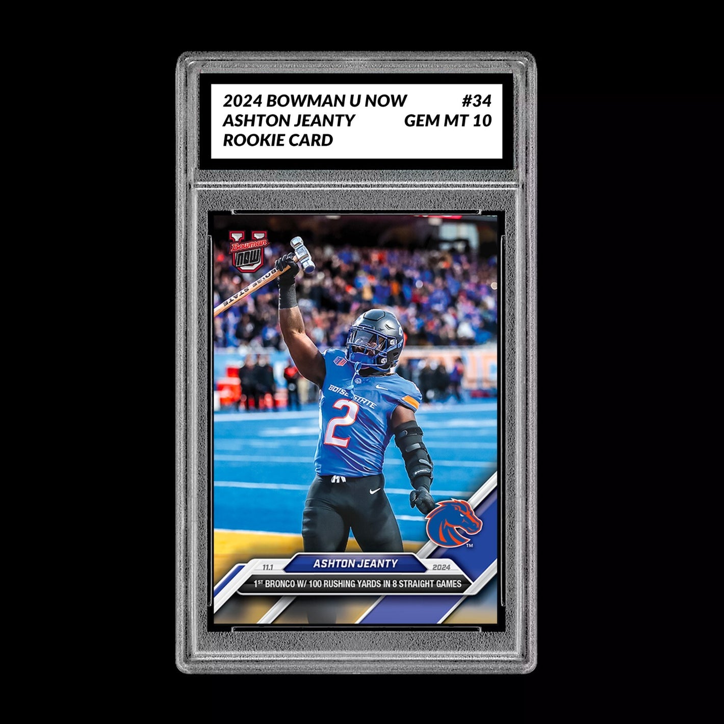 Ashton Jeanty RC 2024 Bowman U Now 1st Graded 10 NCAA Rookie Card #34 Heisman Football