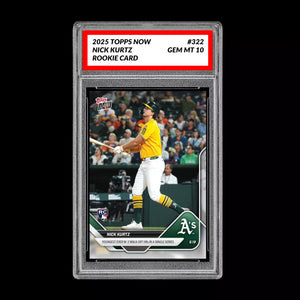 Graded 10 Nick Kurtz - 2025 TOPPS NOW #322 RC Rookie Oakland Athletics Baseball