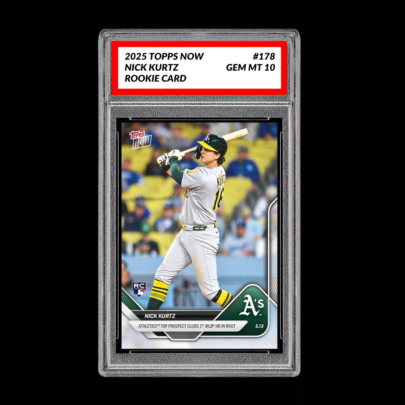 Graded 10 Nick Kurtz - 2025 TOPPS NOW #178 RC Rookie Oakland Athletics Baseball