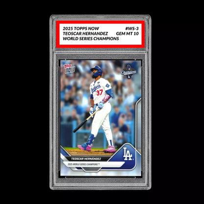 Graded 10 Teoscar Hernandez #WS-3 2025 Topps Now World Series Champions Dodgers Baseball