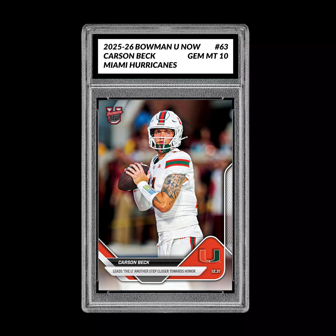 Graded 10 Carson Beck 2025-26 Bowman U Now #63 Miami Hurricanes PRESALE Football