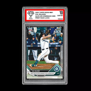 Graded 10 2025 Topps Now Cal Raleigh ALCS HR Comeback Win Seattle #881  Baseball