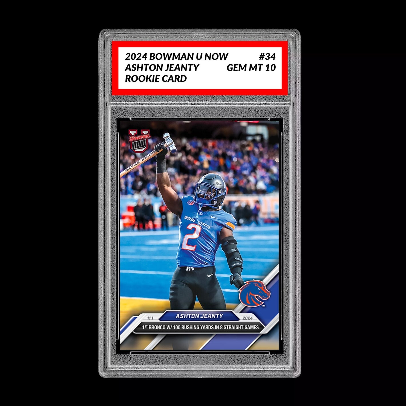 Ashton Jeanty RC 2024 Bowman U Now 1st Graded 10 NCAA Rookie Card #34 Heisman Football
