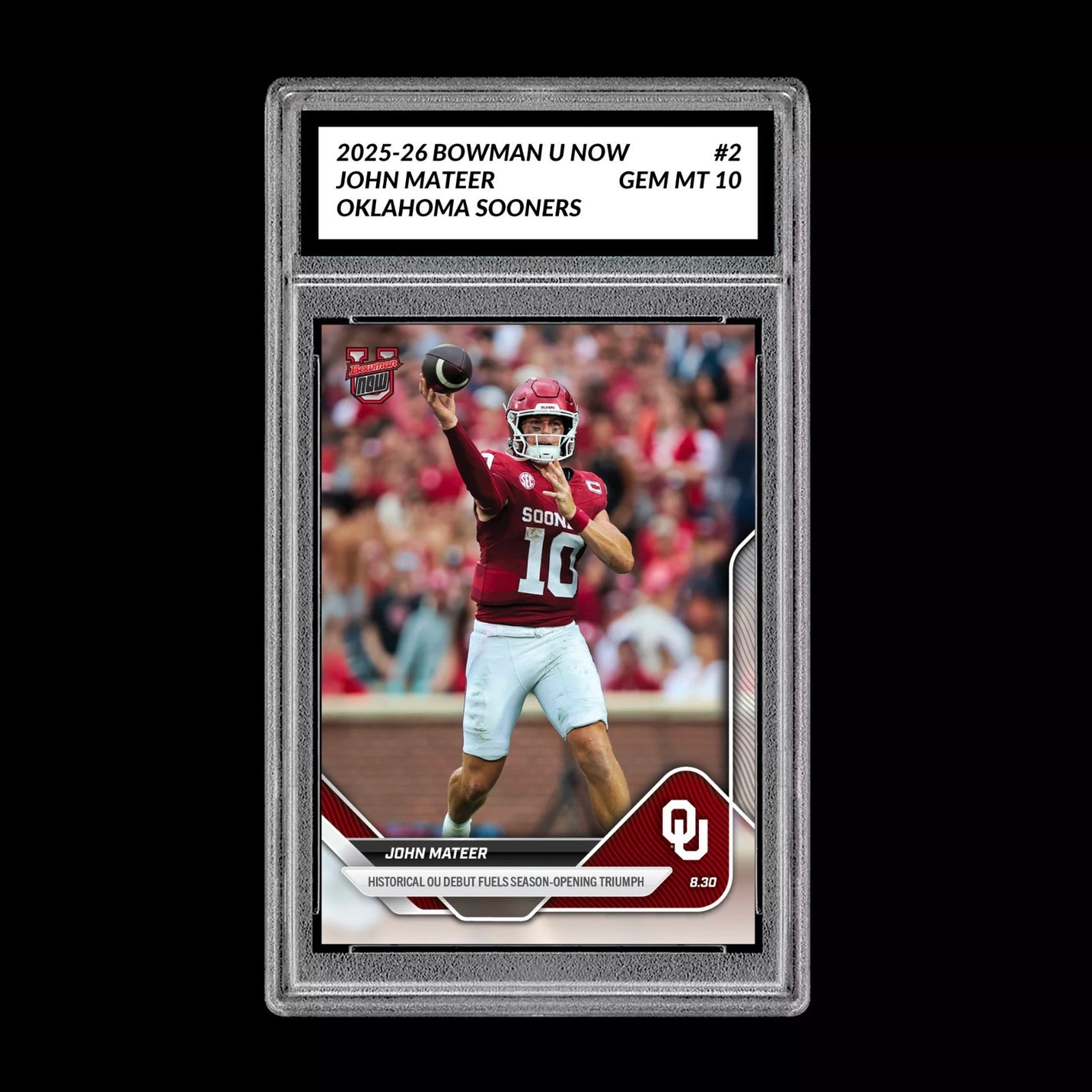 Graded 10 John Mateer 2025 Bowman U Now Football #2 Oklahoma Sooners RC  Football
