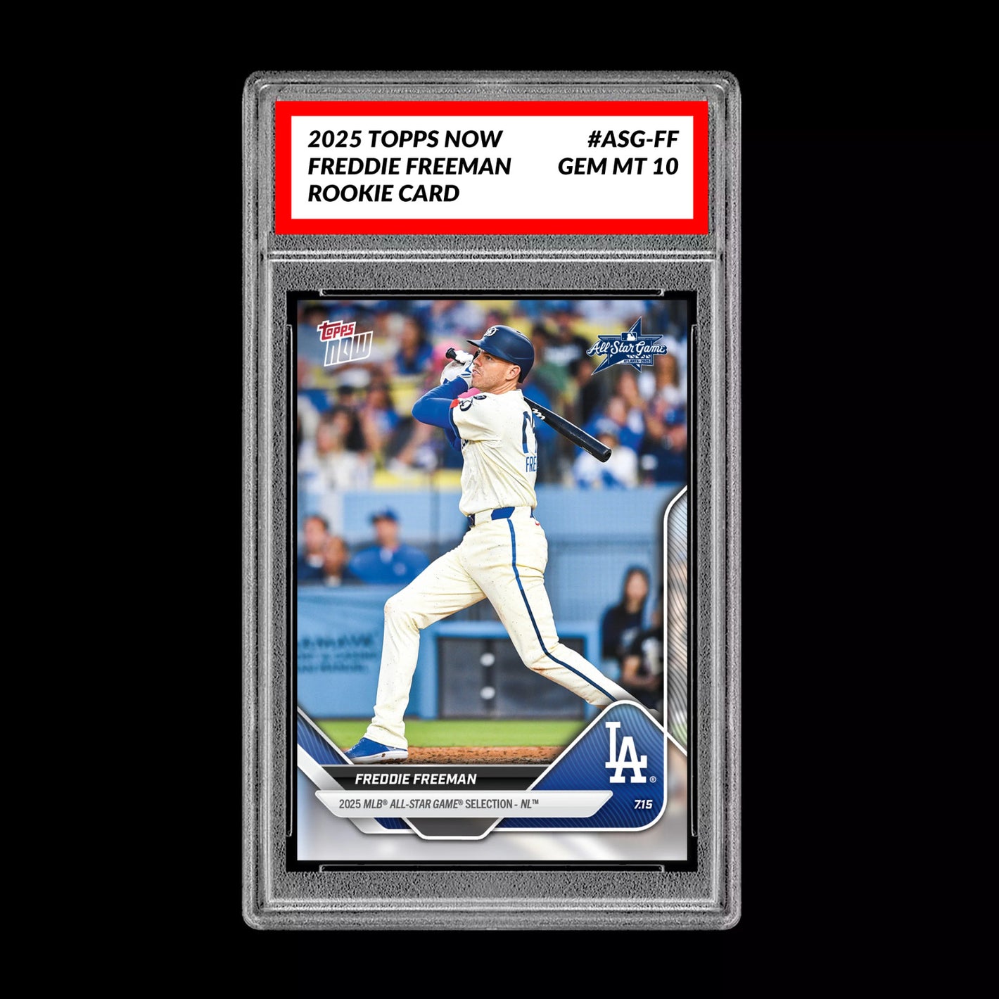 Graded 10 Freddie Freeman - 2025 TOPPS NOW #ASG-FF All-Star Game Set Baseball