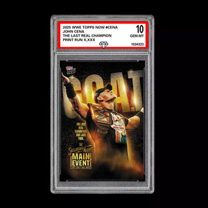 Graded 10 John Cena 2025 WWE Topps Now The Last Real Champion Card Wrestling