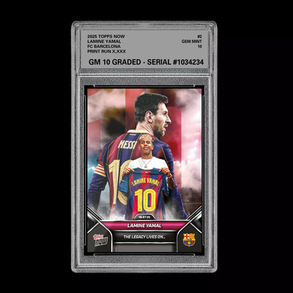 Graded 10 Lamine Yamal - 2025 TOPPS NOW #2 The Legacy Lives on Soccer RC Rookie Soccer