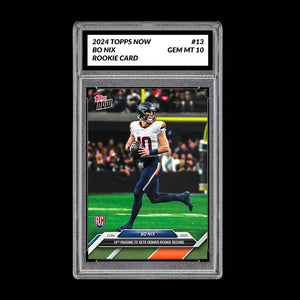 Graded 10 Bo Nix #13 2024 Topps NOW Football Denver Broncos Rookie RC Football