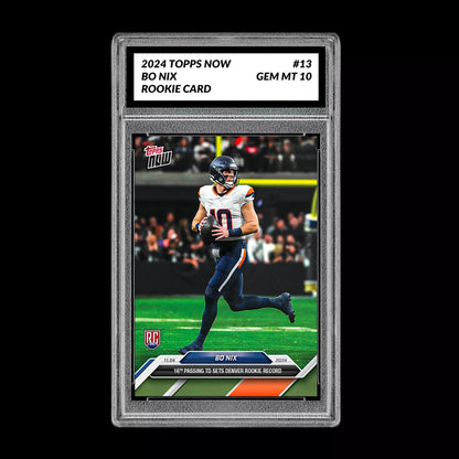 Graded 10 Bo Nix #13 2024 Topps NOW Football Denver Broncos Rookie RC Football
