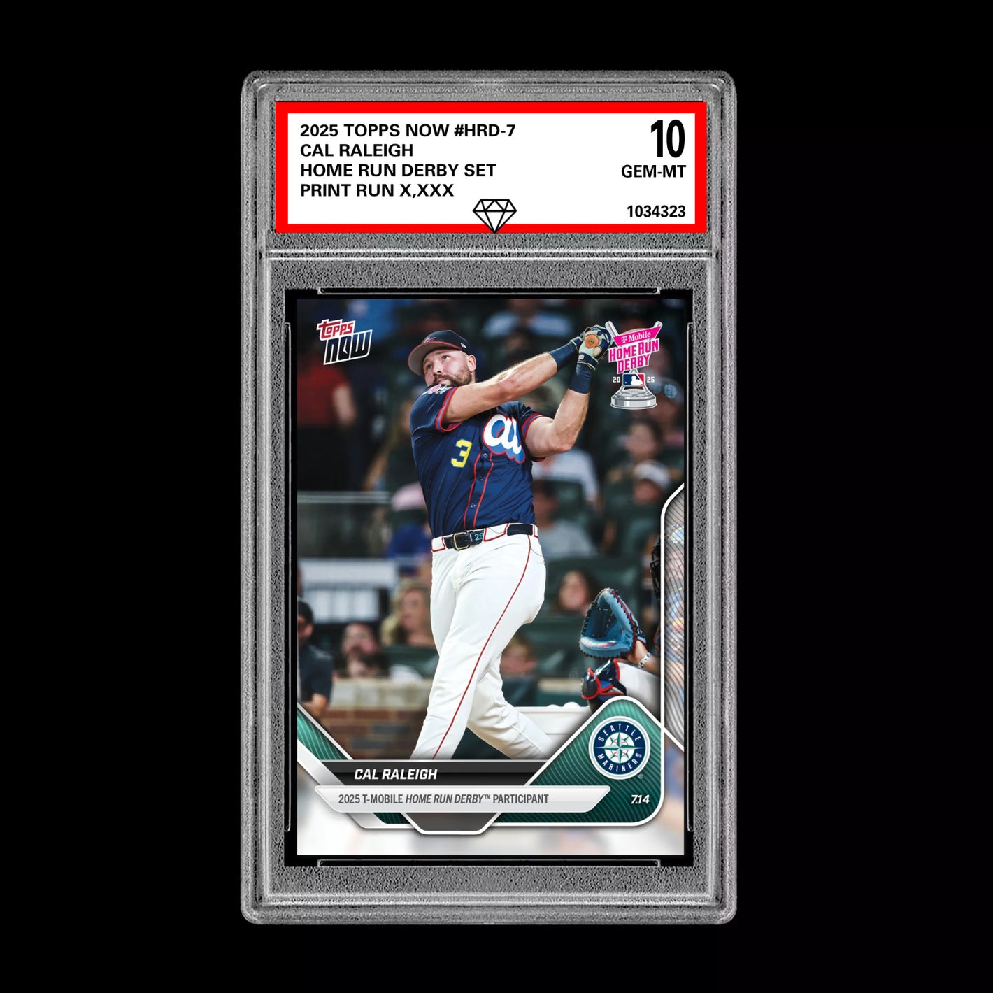 Graded 10 Cal Raleigh - 2025 TOPPS NOW #HRD-7 Home Run Derby Set Baseball