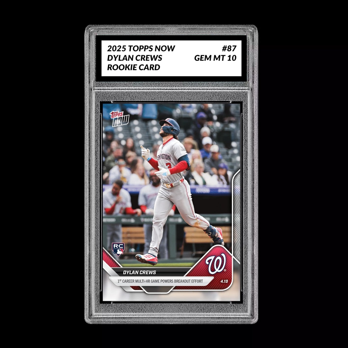 Graded 10 Dylan Crews RC Nationals Multi HR Game 2025 Topps NOW Card 87  Baseball