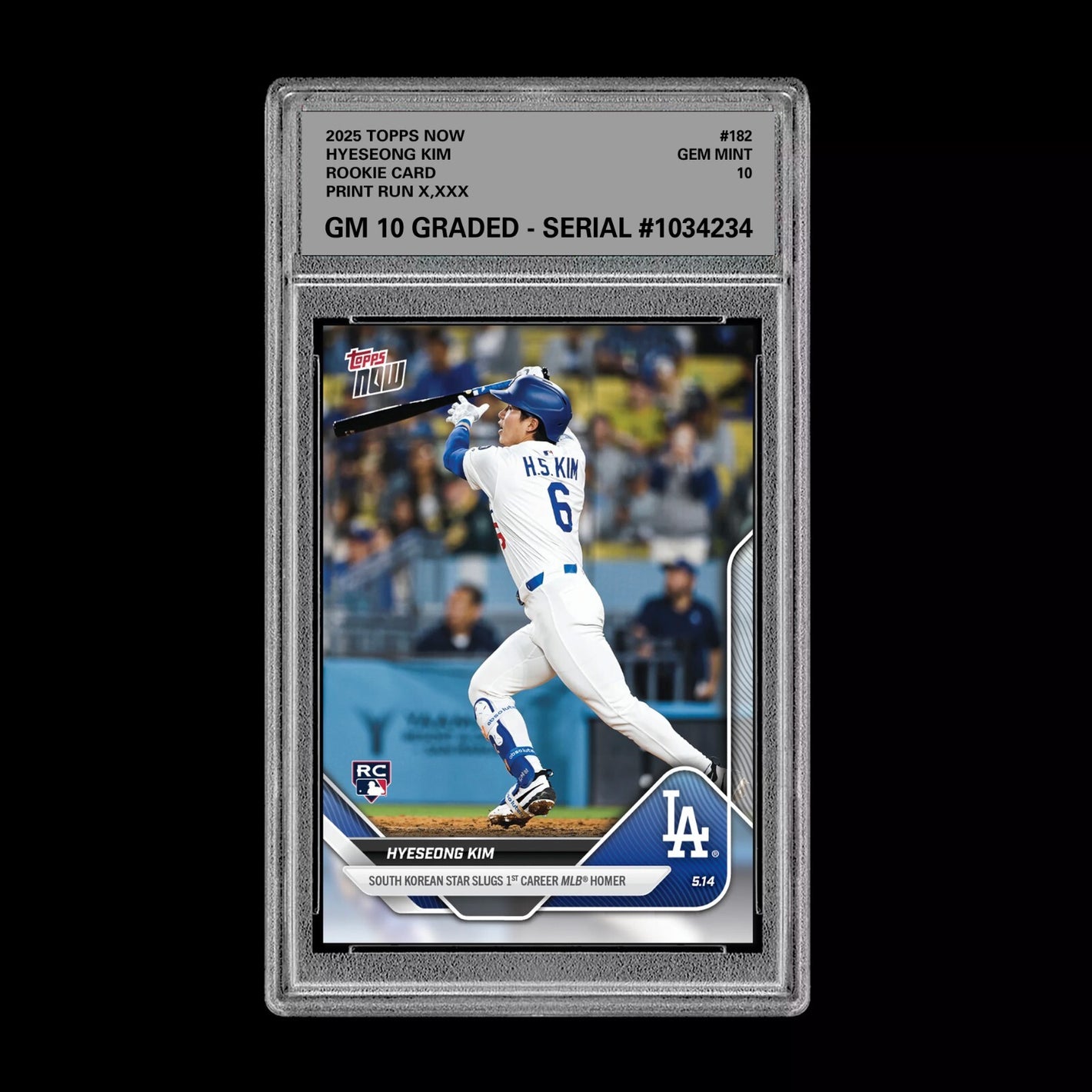 Graded 10 Hyeseong Kim #182 RC Rookie Card 2025 Topps Now 1st HR LA Dodgers Baseball