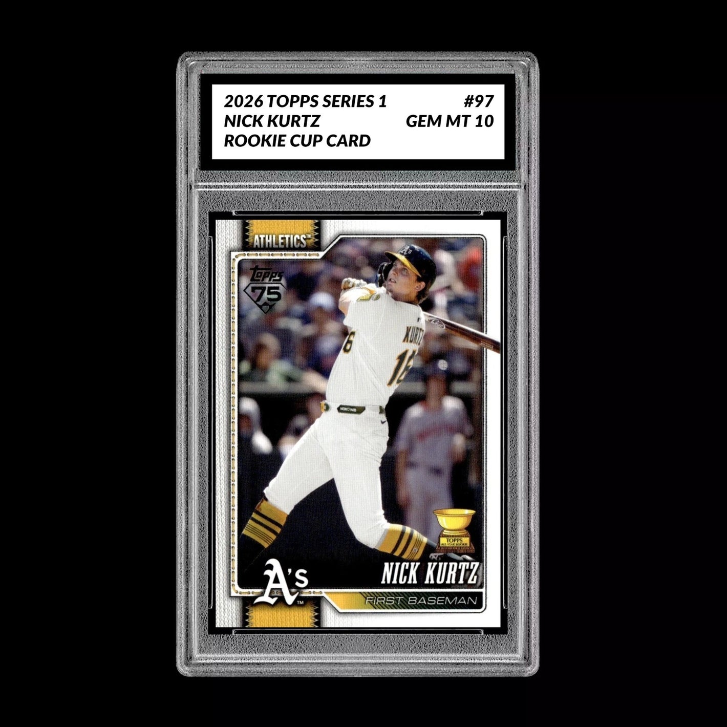 Graded 10 Nick Kurtz #97 RC Rookie Cup Card 2026 MLB Topps Athletics Baseball