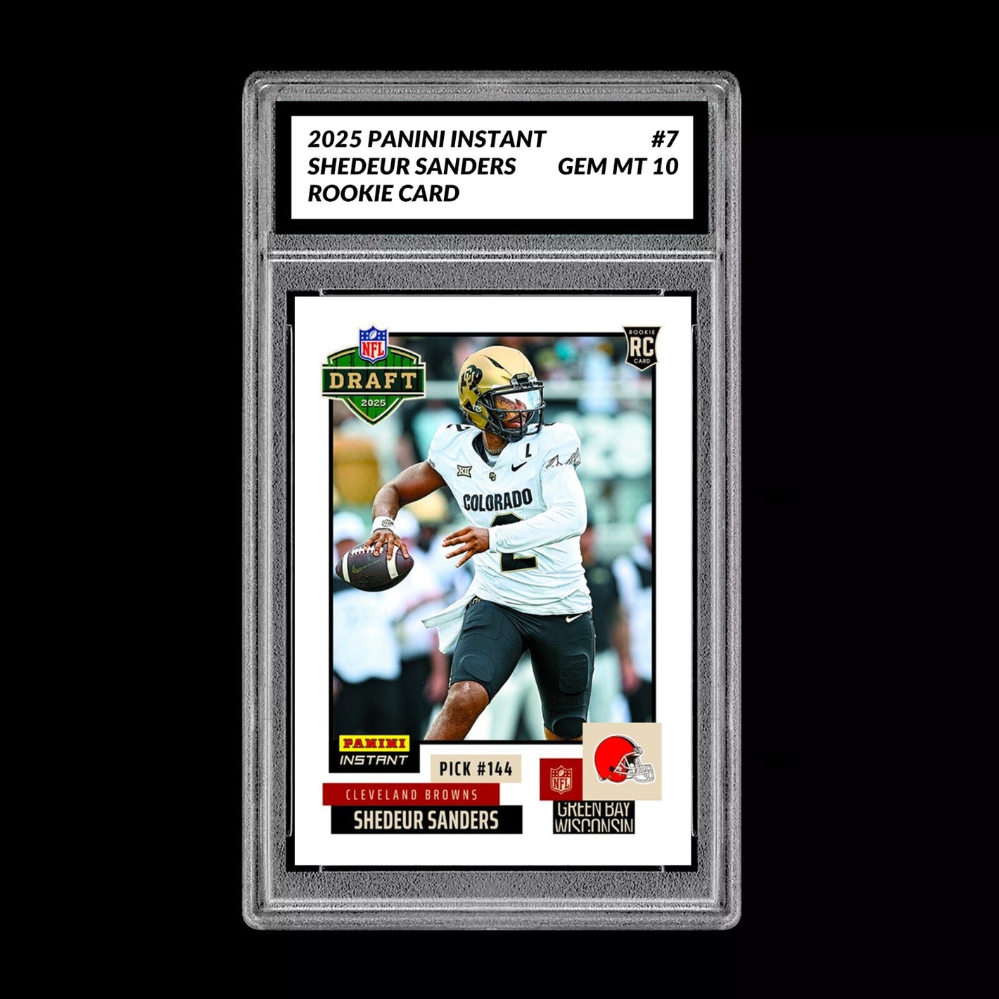 Graded 10 Shedeur Sanders #7 RC Rookie 2025 Panini Instant NFL Cleveland Browns Football