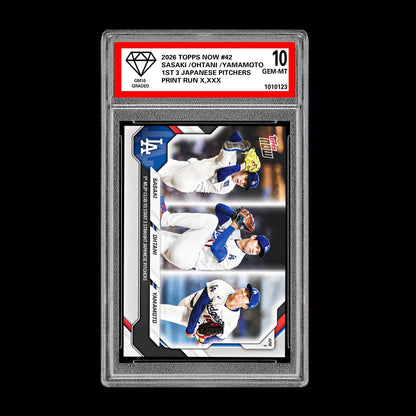 Graded 10 Ohtani Sasaki Yamamoto # 42 2026 Topps NOW Dodgers PRESALE Baseball