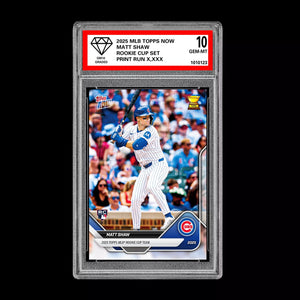 Graded 10 Matt Shaw RC Rookie Cup 2025 Topps NOW Baseball Card Presale Baseball