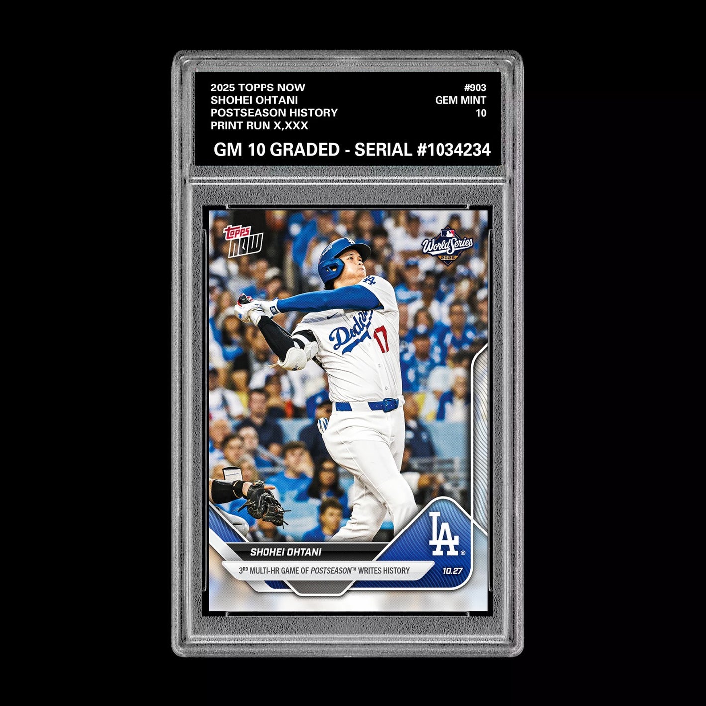 Graded 10 Shohei Ohtani #903 Multi HR History 2025 Topps NOW MLB Card LA Dodgers Baseball