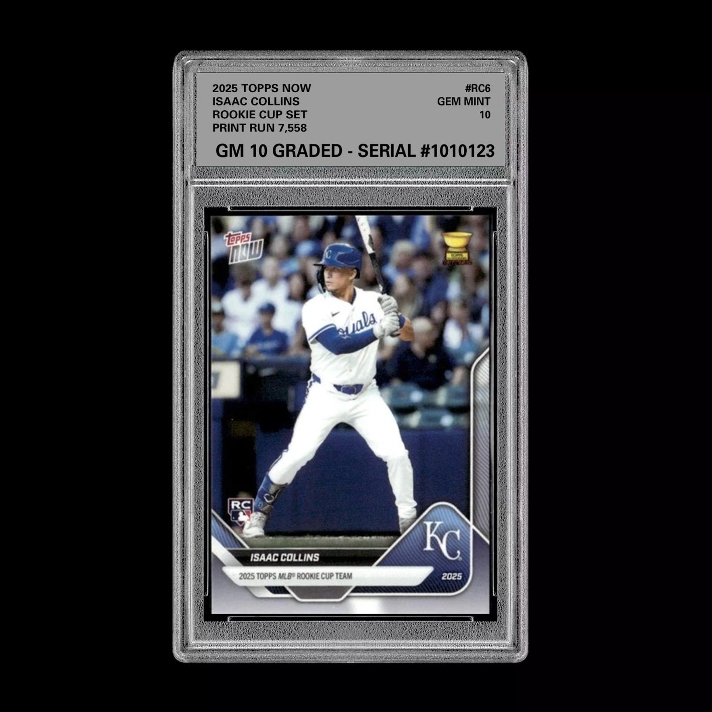 Graded 10 Isaac Collins RC Rookie Cup 2025 Topps Now #RC6 ROYALS Baseball