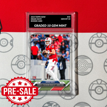 Graded 10 Drake Maye RC Rookie 2024 NFL Draft TOPPS NOW #10 Patriots 1st Start Football