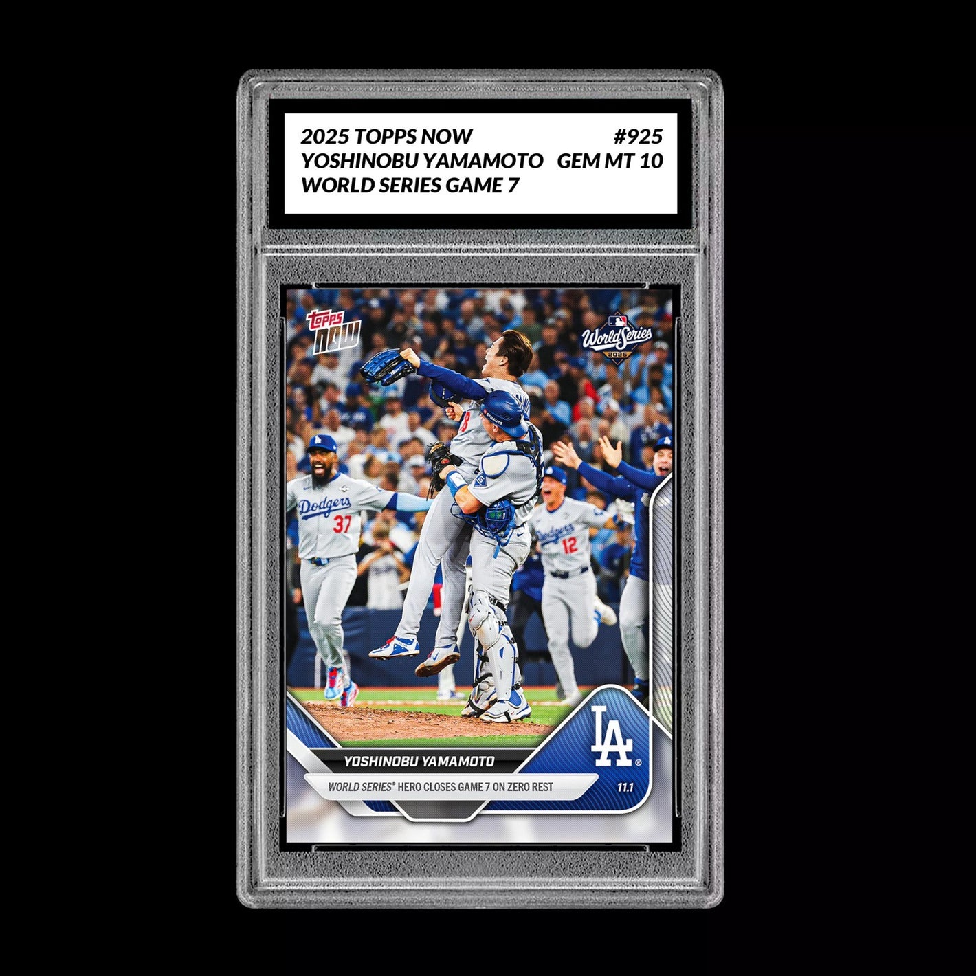 Graded 10 Yoshinobu Yamamoto  WORLD SERIES Game 7 2025 MLB Topps NOW 925  Baseball