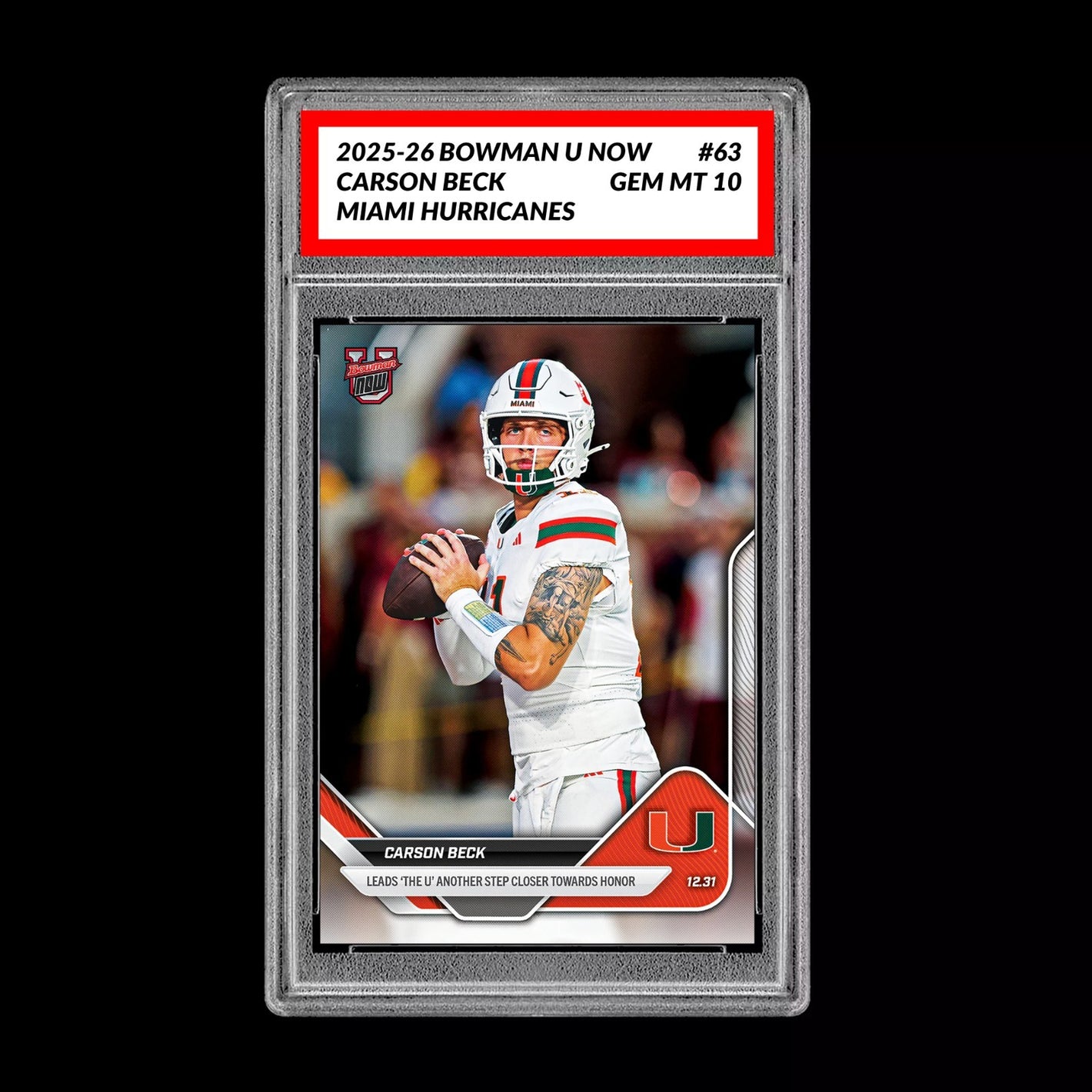 Graded 10 Carson Beck 2025-26 Bowman U Now #63 Miami Hurricanes PRESALE Football