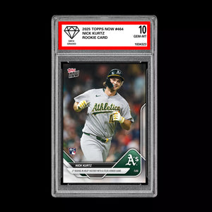 Graded 10 Nick Kurtz - 2025 TOPPS NOW #464 RC Rookie Oakland Athletics  Baseball