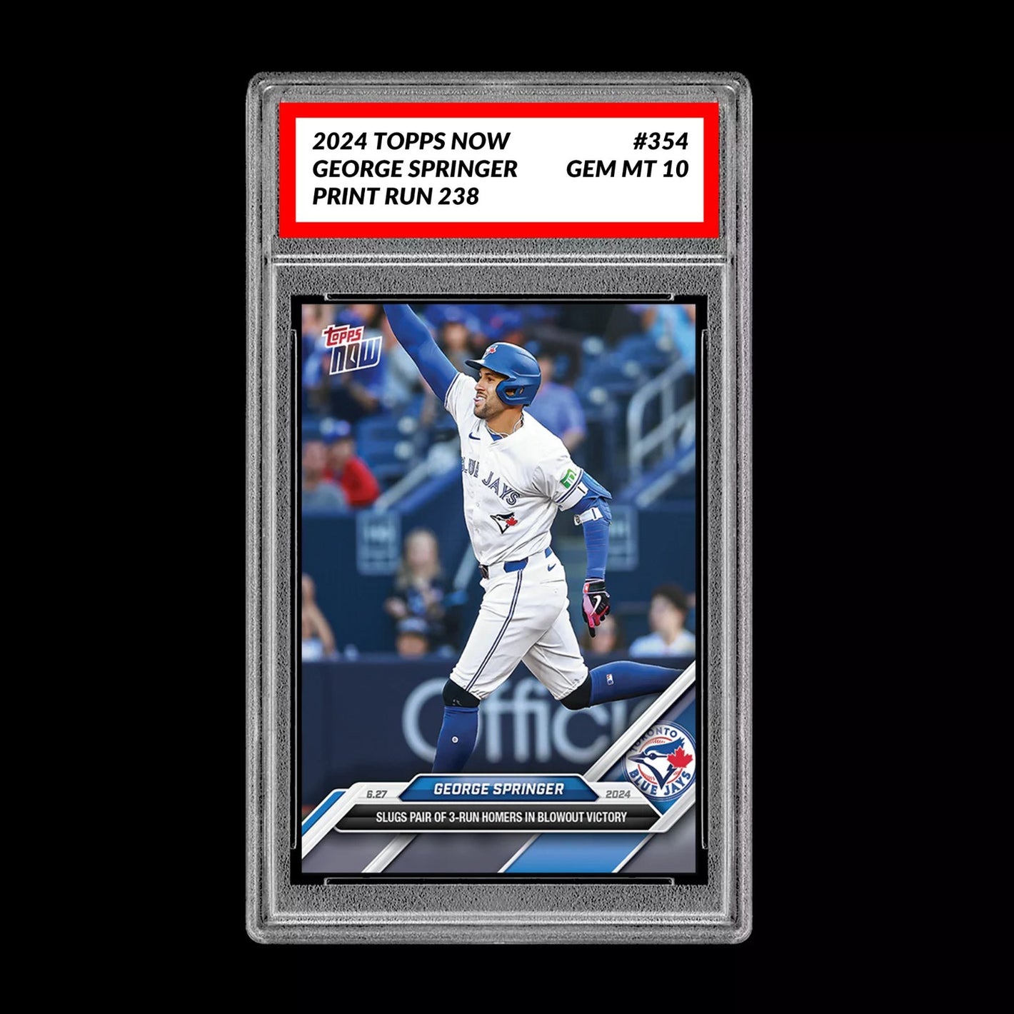 Graded 10 George Springer 2024 Topps Now #354 Toronto Blue Jays Baseball