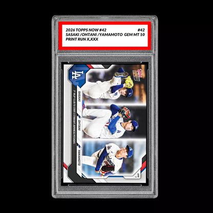 Graded 10 Ohtani Sasaki Yamamoto # 42 2026 Topps NOW Dodgers PRESALE Baseball