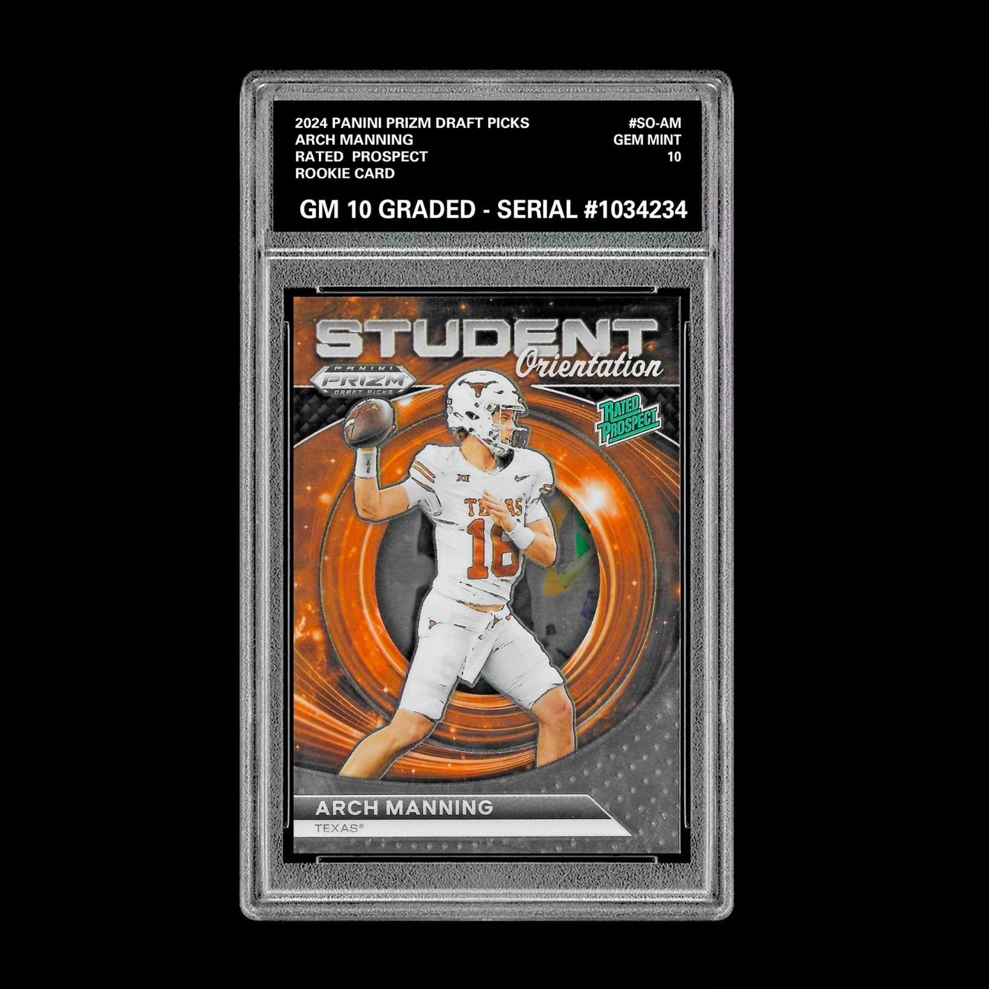 Graded 10 Arch Manning 2024 Panini Prizm Draft Picks #SO-AM RC Rookie Card Football