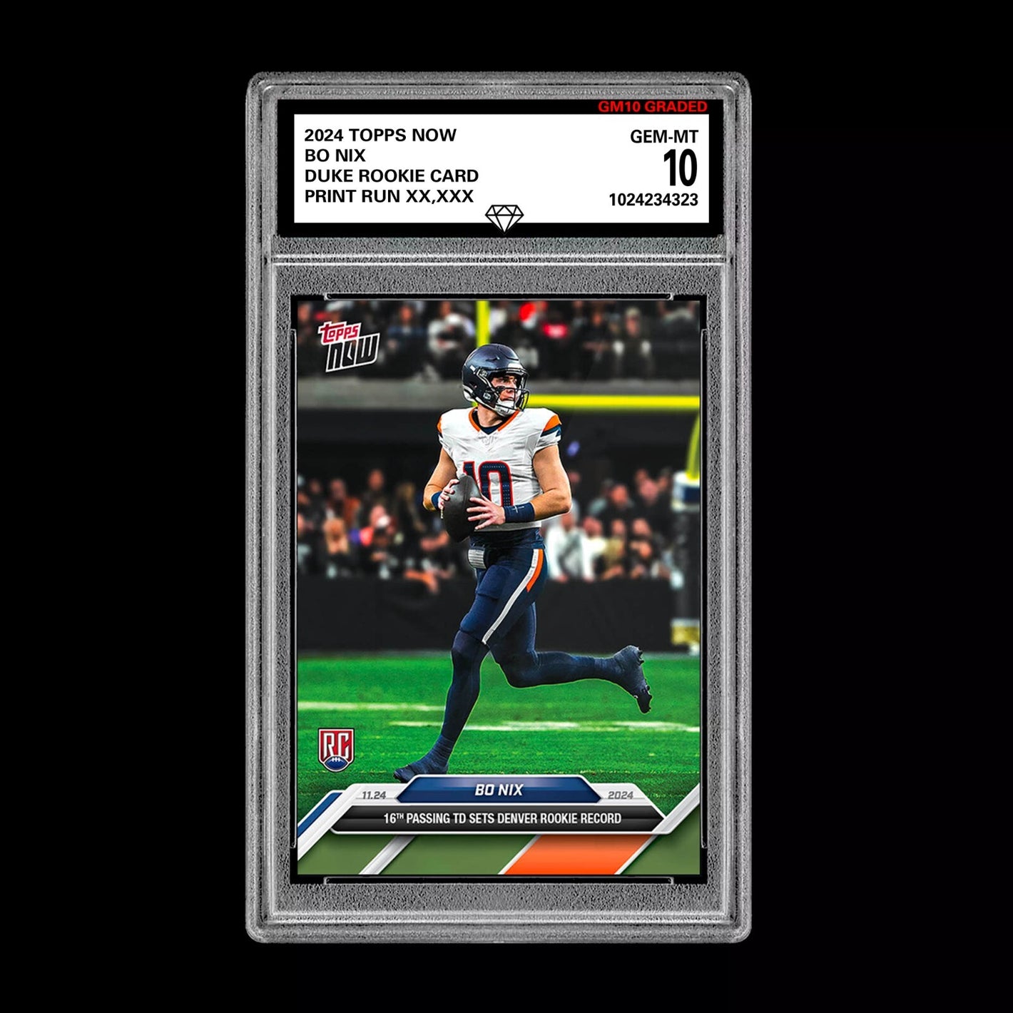 Graded 10 Bo Nix #13 2024 Topps NOW Football Denver Broncos Rookie RC Football