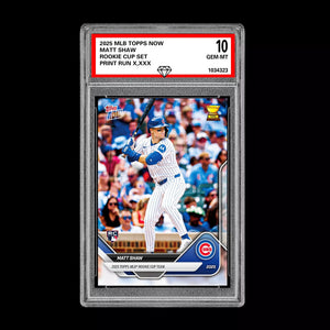 Graded 10 Matt Shaw RC Rookie Cup 2025 Topps NOW Baseball Card Presale Baseball