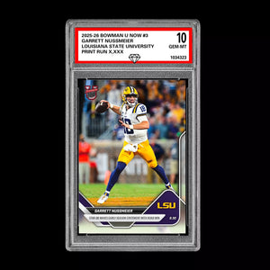 Graded 10 Garrett Nussmeier LSU 2025 Bowman U NOW Football RC Card 3 Rookie Card Football