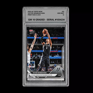 Graded 10 Victor Wembanyama 2025-26 TOPPS NOW #19 Basketball - Presale Basketball