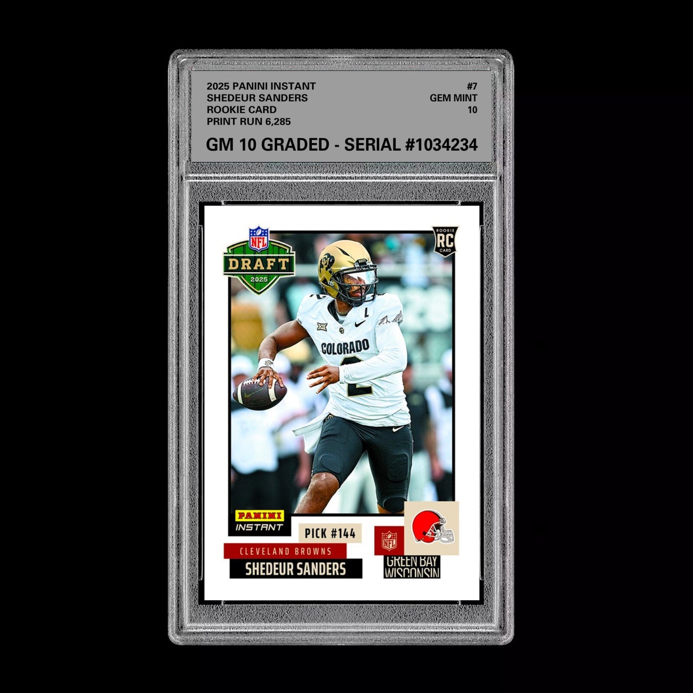 Graded 10 Shedeur Sanders #7 RC Rookie 2025 Panini Instant NFL Cleveland Browns Football