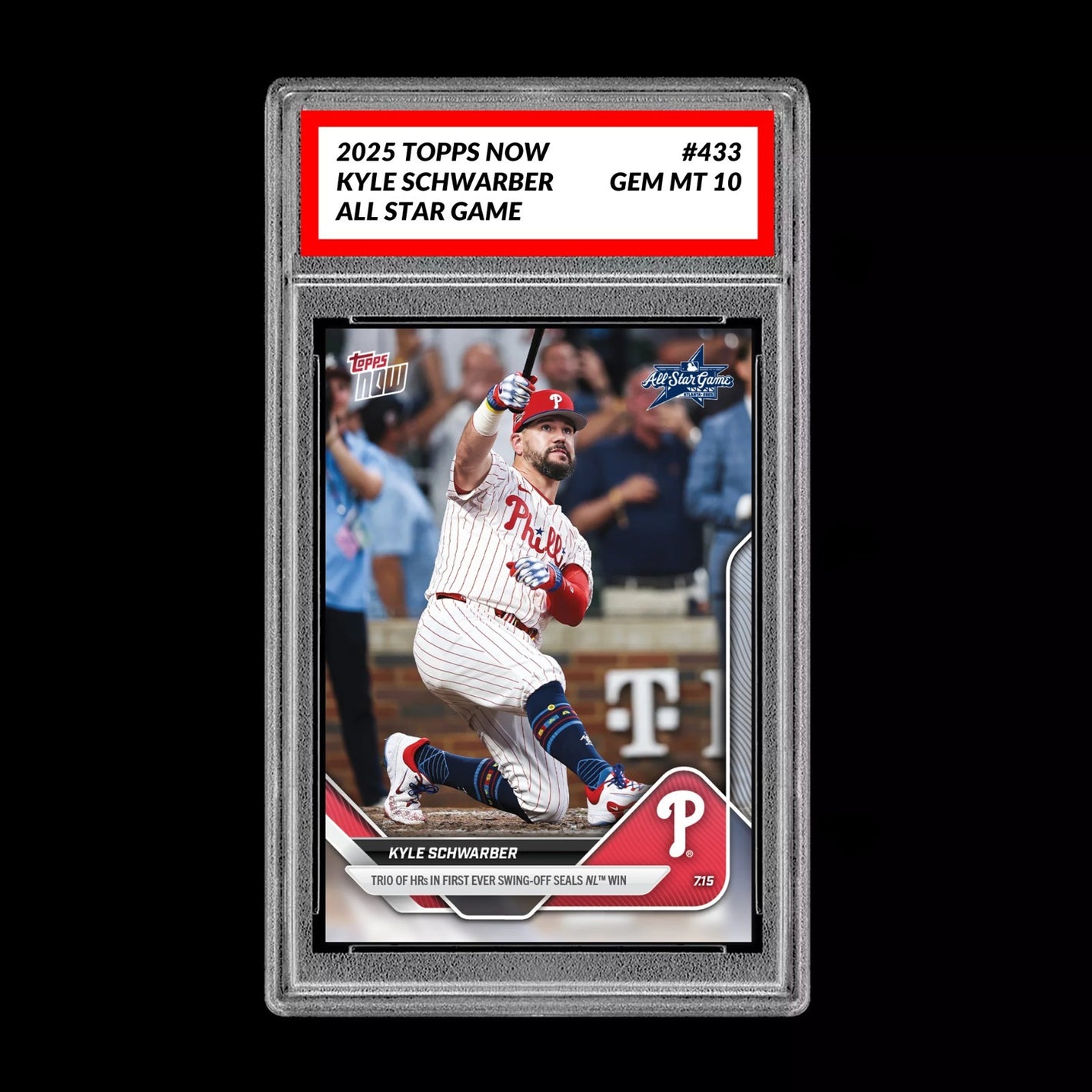 Graded 10 Kyle Schwarber - 2025 TOPPS NOW #433 All Star Game Swing Off HR Baseball